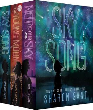 [Sky Song Trilogy 01] • The Sky Song Trilogy · The complete box set